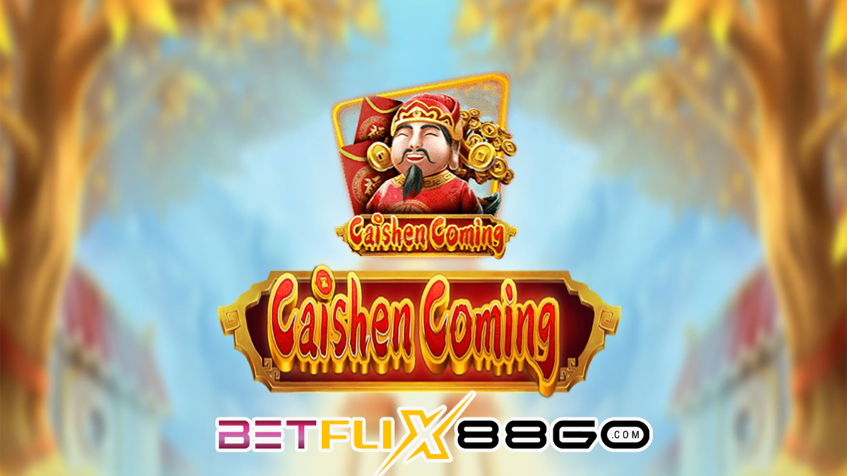 Caishen Coming - betflix88go